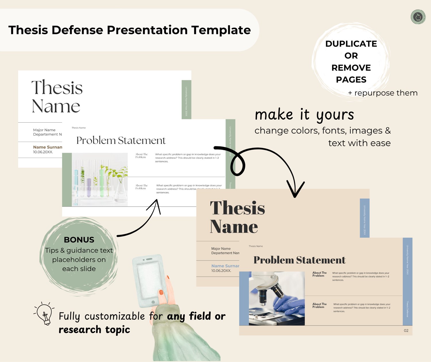 Duplicate, remove and make it yours